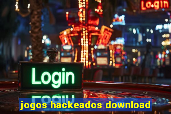 jogos hackeados download